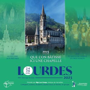 Pèlerinage Lourdes 2023 - Versailles